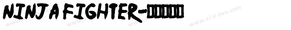 NINJA FIGHTER字体转换